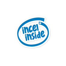 Load image into Gallery viewer, Incel Inside Sticker