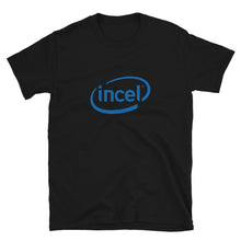 Load image into Gallery viewer, INCEL