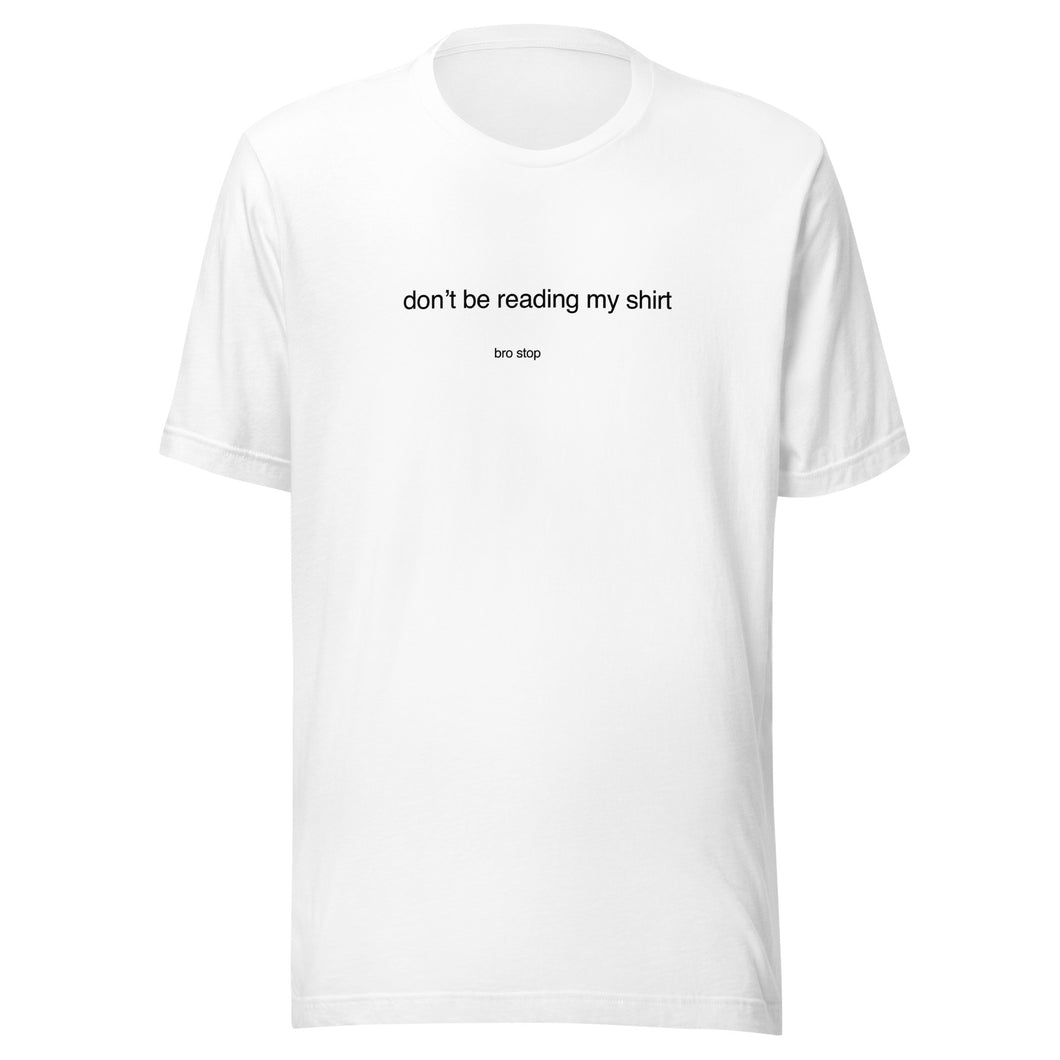 Don't Read My Shirt (lightweight)