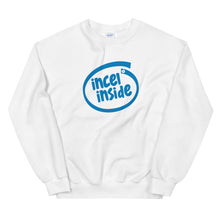 Load image into Gallery viewer, Incel Inside Sweatshirt
